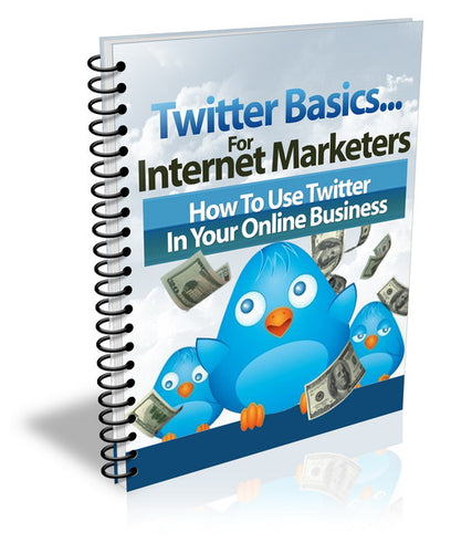 Twitter Basics… for Internet Marketers - Premium Marketing Plus